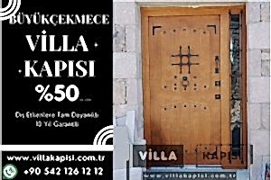 Buyukcekmece Villa Kapisi Modelleri Villa Kapi Fiyatlari